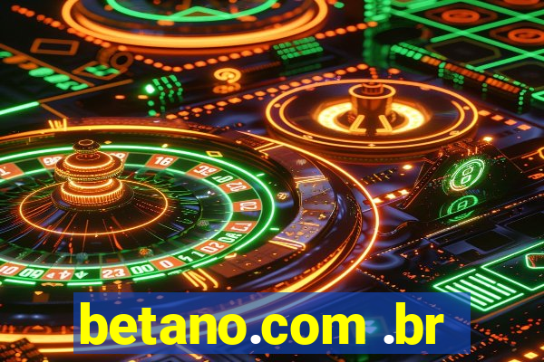 betano.com .br